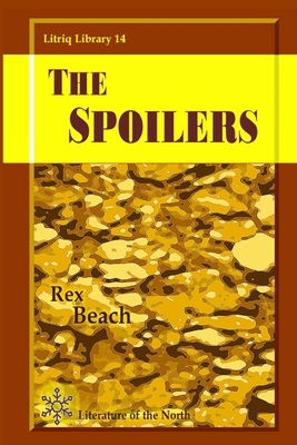 The Spoilers 1716637562 Book Cover
