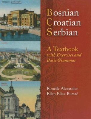 Bosnian, Croatian, Serbian, a Textbook: With Ex... 0299212041 Book Cover