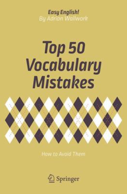 Top 50 Vocabulary Mistakes: How to Avoid Them 3319709801 Book Cover