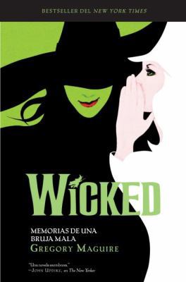 Wicked: Memorias de una Bruja Mala [Spanish] 0061351393 Book Cover