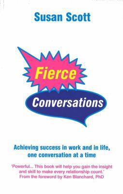 Fierce Conversations 0749923970 Book Cover