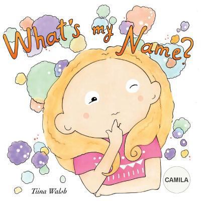 What's my name? CAMILA 1979142505 Book Cover