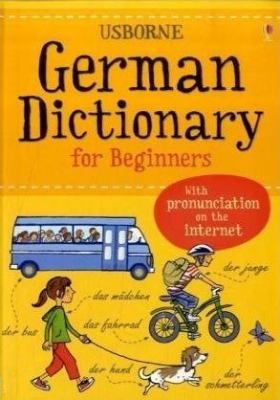 Usborne German Dictionary For Beginners 1409508382 Book Cover