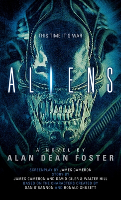 Aliens: The Official Movie Novelization 178329017X Book Cover