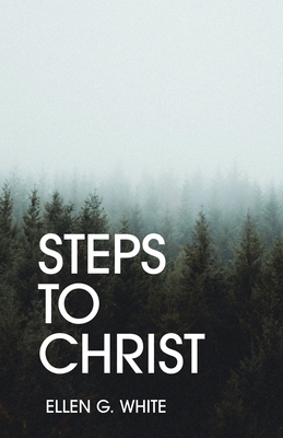 Steps to Christ 1915147131 Book Cover