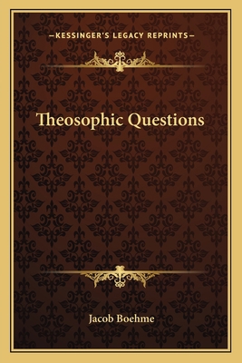 Theosophic Questions 1162898593 Book Cover