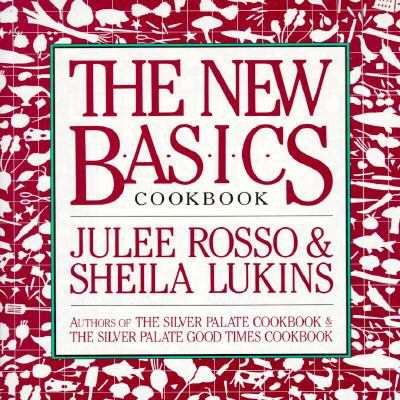 The New Basics Cookbook 0894803921 Book Cover