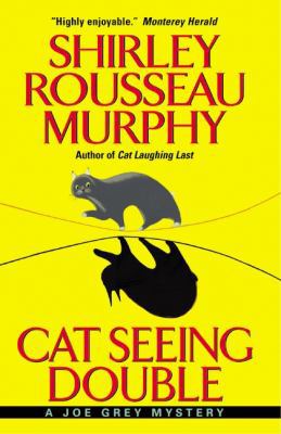 Cat Seeing Double: A Joe Grey Mystery 006101561X Book Cover