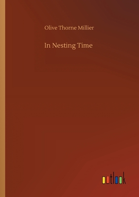 In Nesting Time 375241202X Book Cover