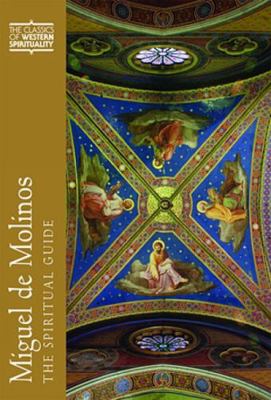 Miguel de Molinos (Cws): The Spiritual Guide 0809146509 Book Cover