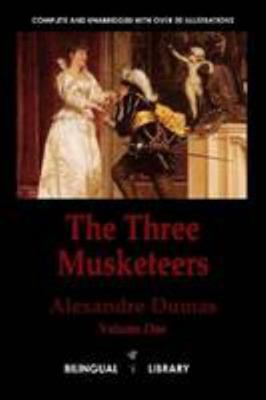 The Three Musketeers Volume 1—Les trois mousque... 1105101363 Book Cover