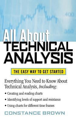 All about Technical Analysis: The Easy Way to G... 0071833404 Book Cover