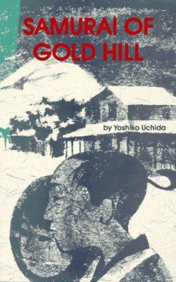 Samurai of Gold Hill 0916870863 Book Cover