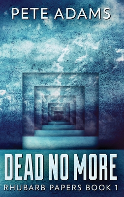 Dead No More: Rhubarb In The Mammon [Large Print] B08PBWP64P Book Cover