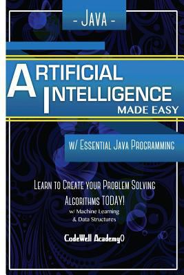 Java Artificial Intelligence: Made Easy, w/ Jav... 1530826888 Book Cover