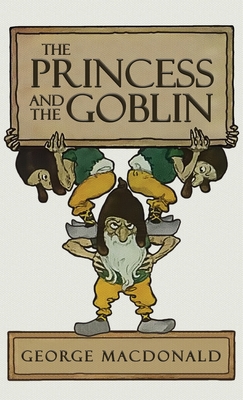 The Princess and the Goblin 1645940756 Book Cover