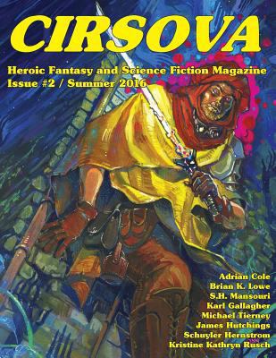 Cirsova #2: Heroic Fantasy and Science Fiction ... 1533557055 Book Cover