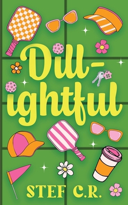 Dill-ightful B0GFG62KQG Book Cover