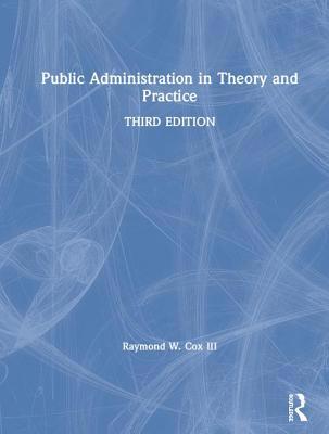 Public Administration in Theory and Practice 1138544388 Book Cover