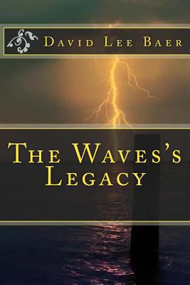 The Waves's Legacy 1545246505 Book Cover