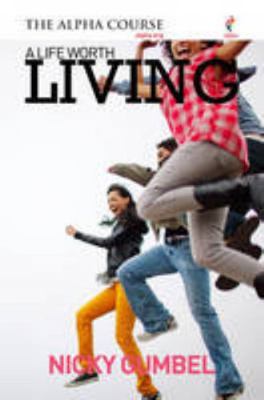 A Life Worth Living 1907950028 Book Cover