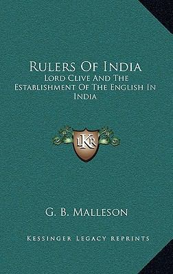 Rulers of India: Lord Clive and the Establishme... 1163653497 Book Cover