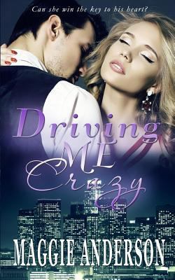 Driving Me Crazy 0992513936 Book Cover