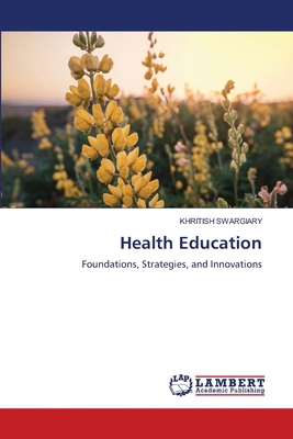 Health Education 6208012651 Book Cover