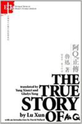 The True Story of Ah Q 9629960443 Book Cover