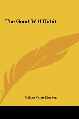 The Good-Will Habit 1161550364 Book Cover