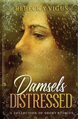 Damsels Distressed 1737243903 Book Cover