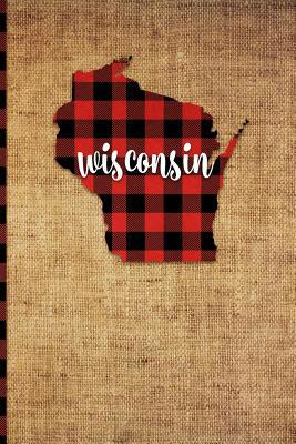 Wisconsin: 6 X 9 108 Pages: Buffalo Plaid Winco... 1726395987 Book Cover