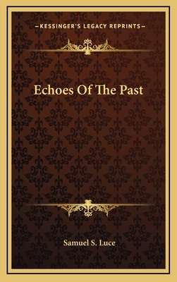 Echoes of the Past 1163841455 Book Cover