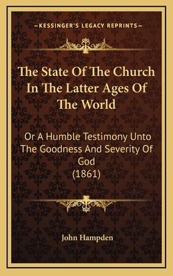 The State Of The Church In The Latter Ages Of T... 1168897122 Book Cover