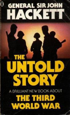 The Third World War: The untold story (New Engl... 0450055914 Book Cover