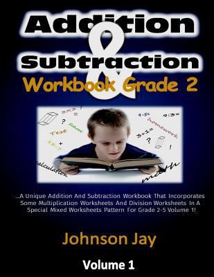 Addition & Subtraction Workbook Grade 2: The Un... 1985854961 Book Cover
