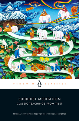 Buddhist Meditation: Classic Teachings from Tibet 0143111469 Book Cover
