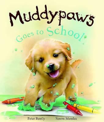 Muddy Paws Goes to School 144545419X Book Cover