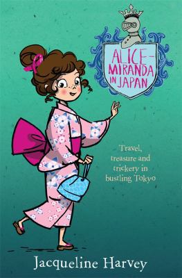 Alice-Miranda in Japan 1742757596 Book Cover