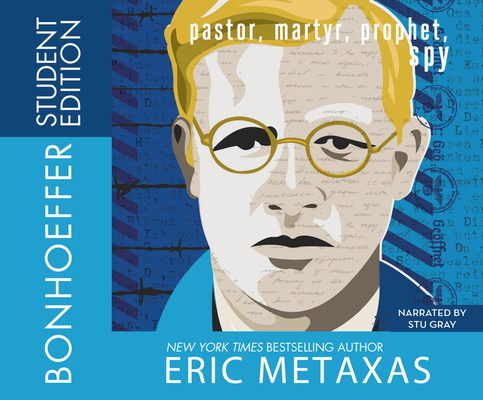 Bonhoeffer Student Edition: Pastor, Martyr, Pro... 1520069367 Book Cover