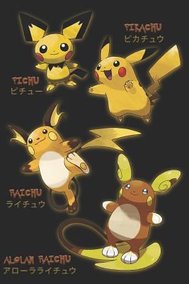 Paperback Pikachu Evolutions: Pichu, Raichu, and Alolan Raichu Blank Sketchbook Notebook Journal Book