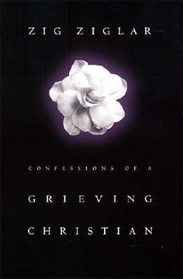 Confessions of a Grieving Christian 0785268553 Book Cover