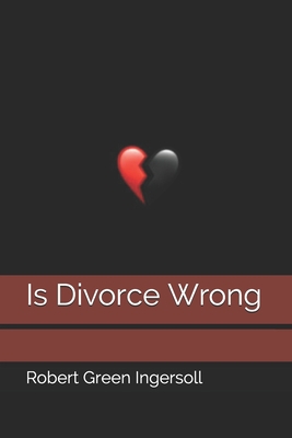 Is Divorce Wrong B08JDX7B9K Book Cover