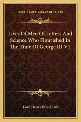 Lives Of Men Of Letters And Science Who Flouris... 1162924012 Book Cover