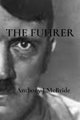 The Fuhrer B0F3VDMRFL Book Cover