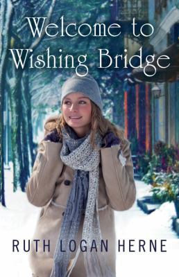 Welcome to Wishing Bridge 1542046696 Book Cover