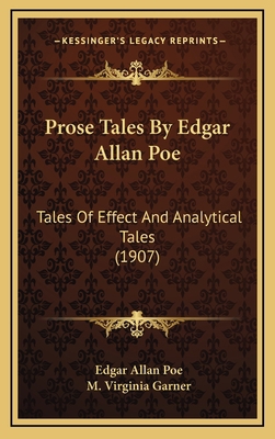 Prose Tales By Edgar Allan Poe: Tales Of Effect... 1167111605 Book Cover