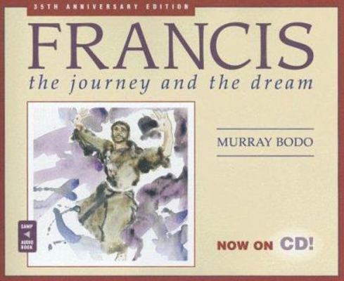 Francis: The Journey and the Dream 0867168196 Book Cover