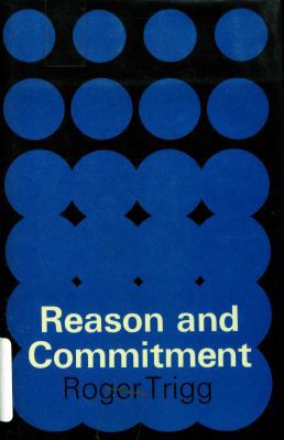 Reason and Commitment 0521201195 Book Cover