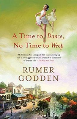 A Time to Dance, No Time to Weep 9387164527 Book Cover